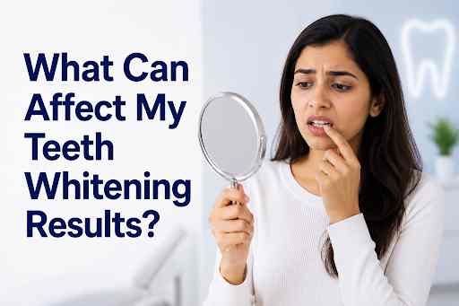 What can affect my teeth whitening results?